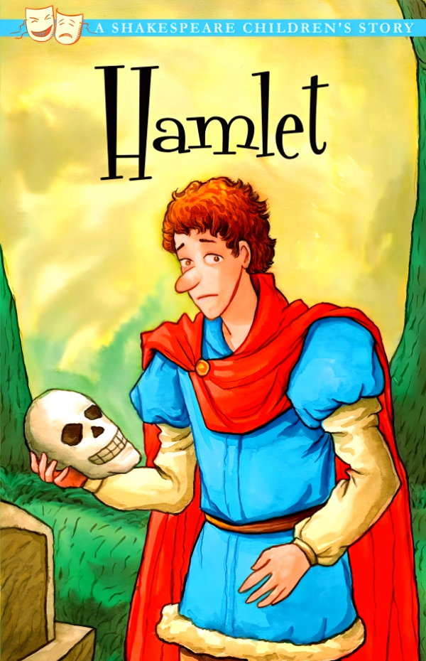 Hamlet, Prince Of Denmark: A Shakespeare Children s Story (Sweet Cherry Easy Classics) Online Sale