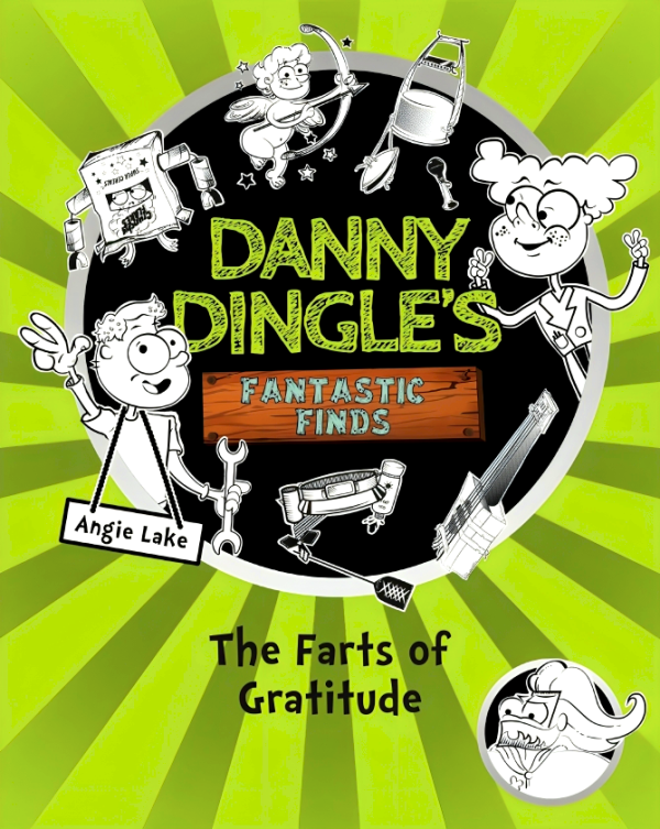 Danny Dingle s Fantastic Finds: The Farts Of Gratitude Cheap